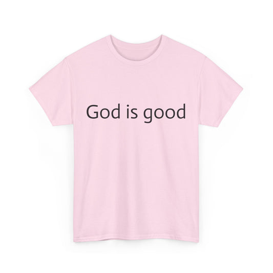 Unisex t-shirt (God is good)