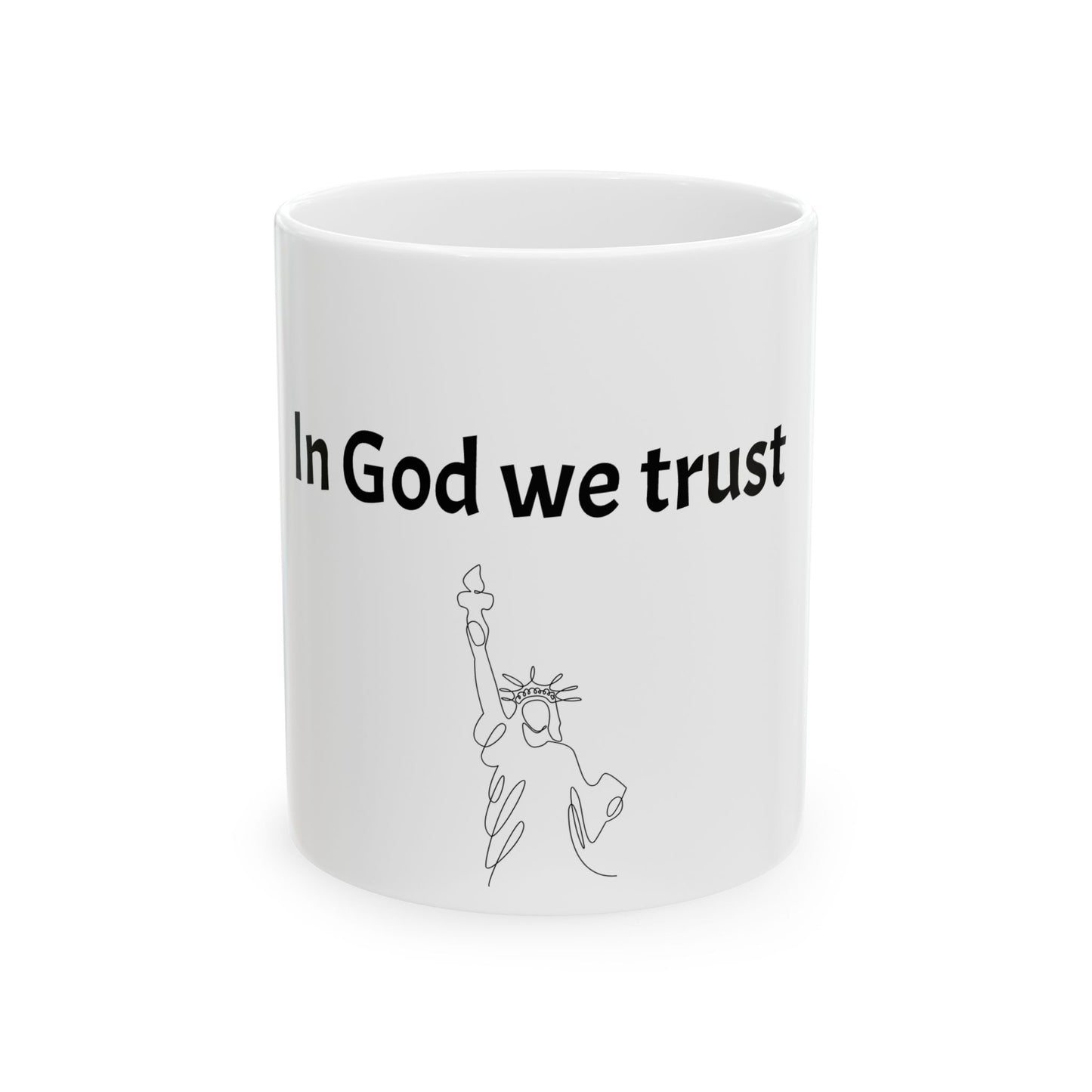 Ceramic Mug, (11oz, 15oz) In God we trust