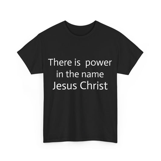 Unisex t-shirt (There is power in the name of Jesus)